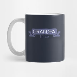 Grandpa Est. 2021 Mug